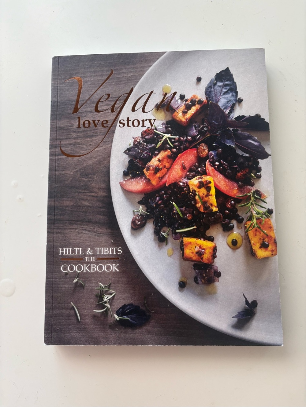 Hiltl & Tibits Vegan Love Story Cookbook